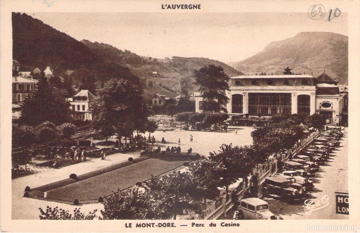 Postais: Postal de Le Mont-Dore: Vista del Parc du Casino en la regi&oacute;n de Auvernia