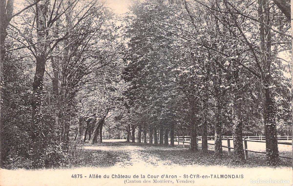 Postais: Postal de la All&eacute;e du Ch&acirc;teau de la Cour d'Aron en Saint-Cyr-en-Talmondais