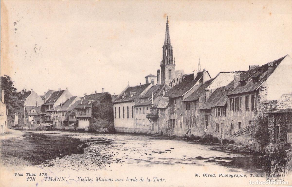 Postales: Postal de Thann y casas antiguas junto al r&iacute;o Th&uuml;r en Alsacia