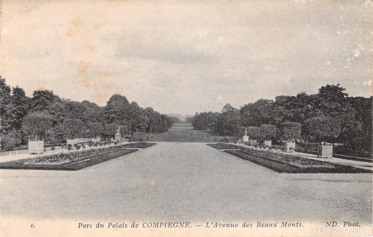 Postales: Postal del Parc du Palais de Compiegne y la Avenida Beaux Monts