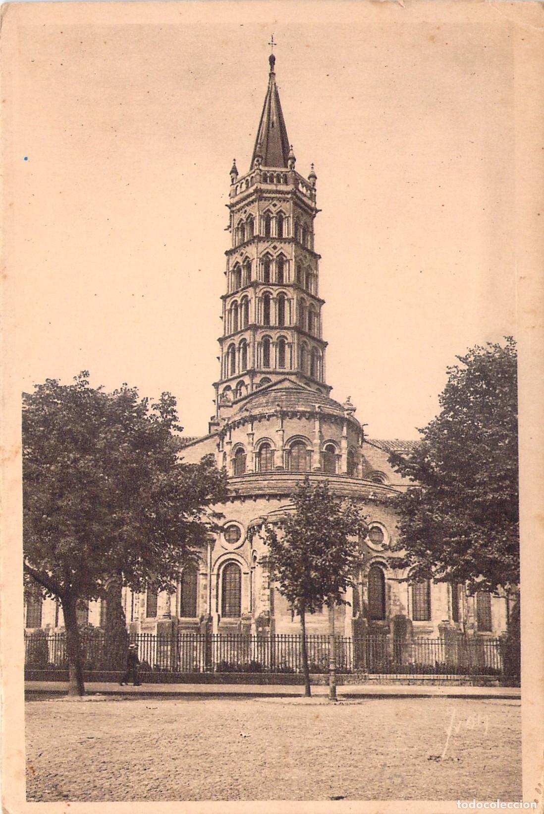 Postales: Postal de la Bas&iacute;lica Saint-Sernin en Toulouse, Francia