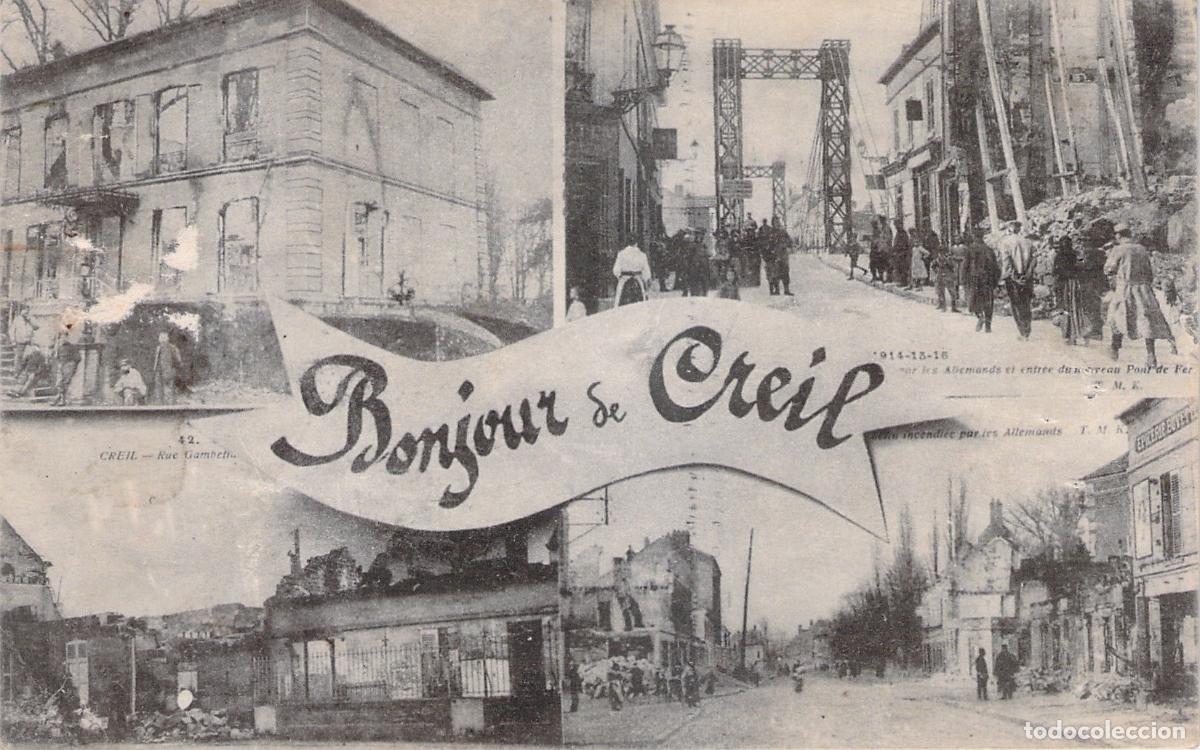 Postais: Postal de Creil en Francia, escenas de destrucci&oacute;n durante la Gran Guerra