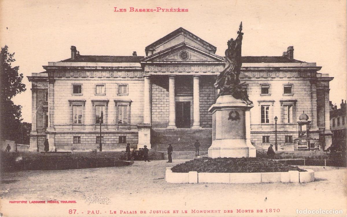 Cartoline: Postal de Pau: Palacio de Justicia y Monumento a los muertos de 1870