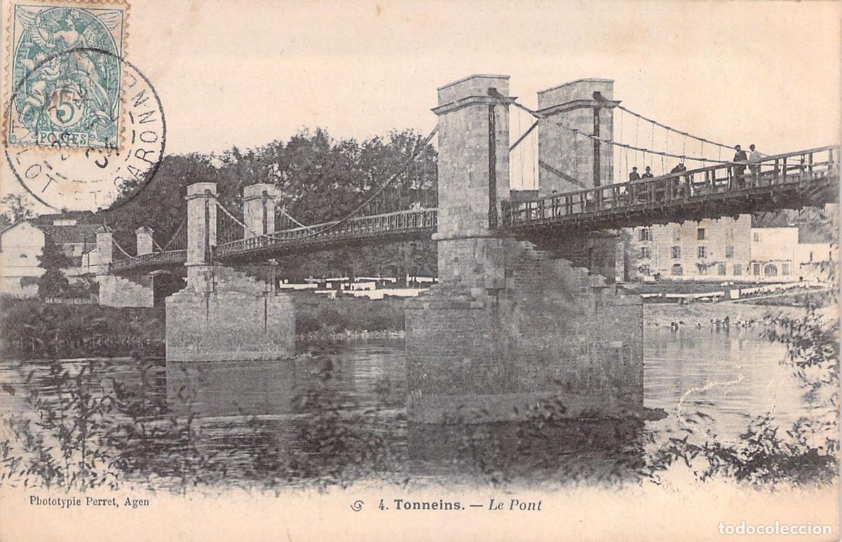 Postkarten: Postal de Tonneins, Puente sobre el R&iacute;o en Francia