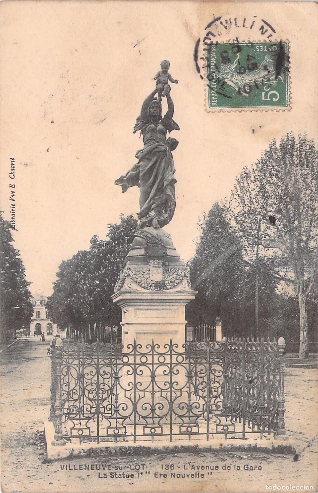 Postkarten: Postal de Villeneuve-sur-Lot La Statue Ere Nouvelle