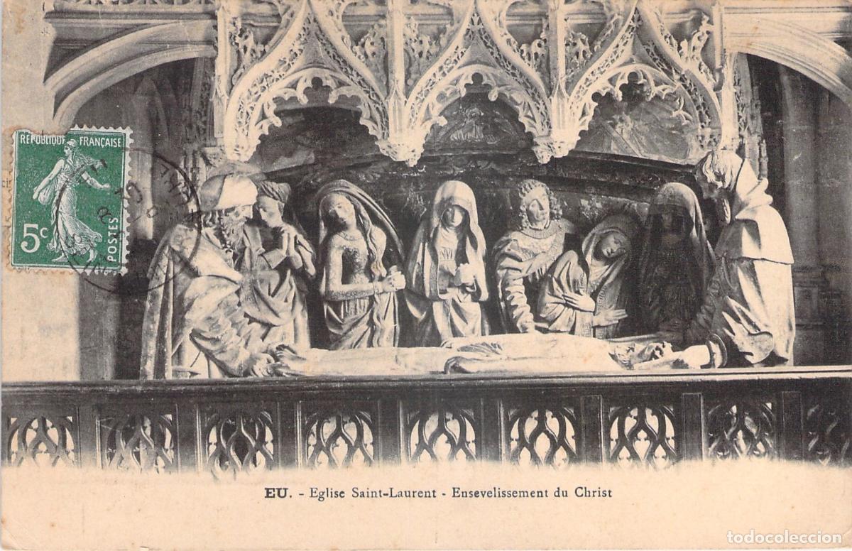 Postales: Postal de la Iglesia Saint-Laurent y el Entierro de Cristo en Eu, Francia