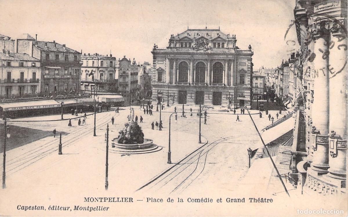 Cartes Postales: Postal de Montpellier: Place de la Com&eacute;die y Grand Th&eacute;&acirc;tre