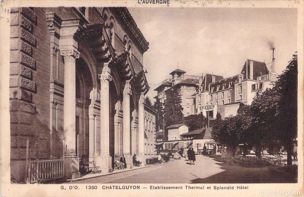 Postales: Postal de Chatel-Guyon, establecimiento termal y Splendid Hotel en Francia - Foto 1