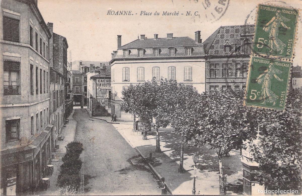 Postales: Postal de Place du Marche en Roanne, Francia