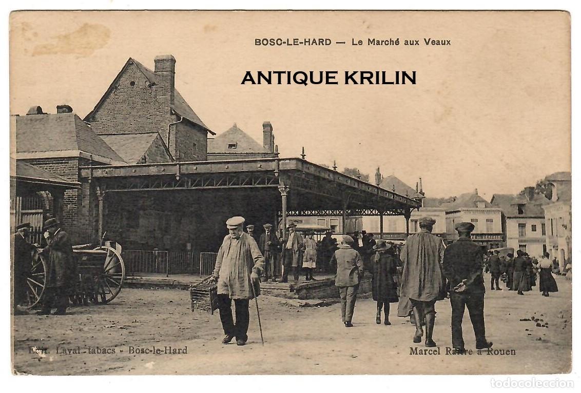 Postkarten: FRANCE / BOSC-LE-HARD , LE MARCH&Eacute; AUX VEAUX / EDIT. LAVAL TABACS / MARCEL RAITRE