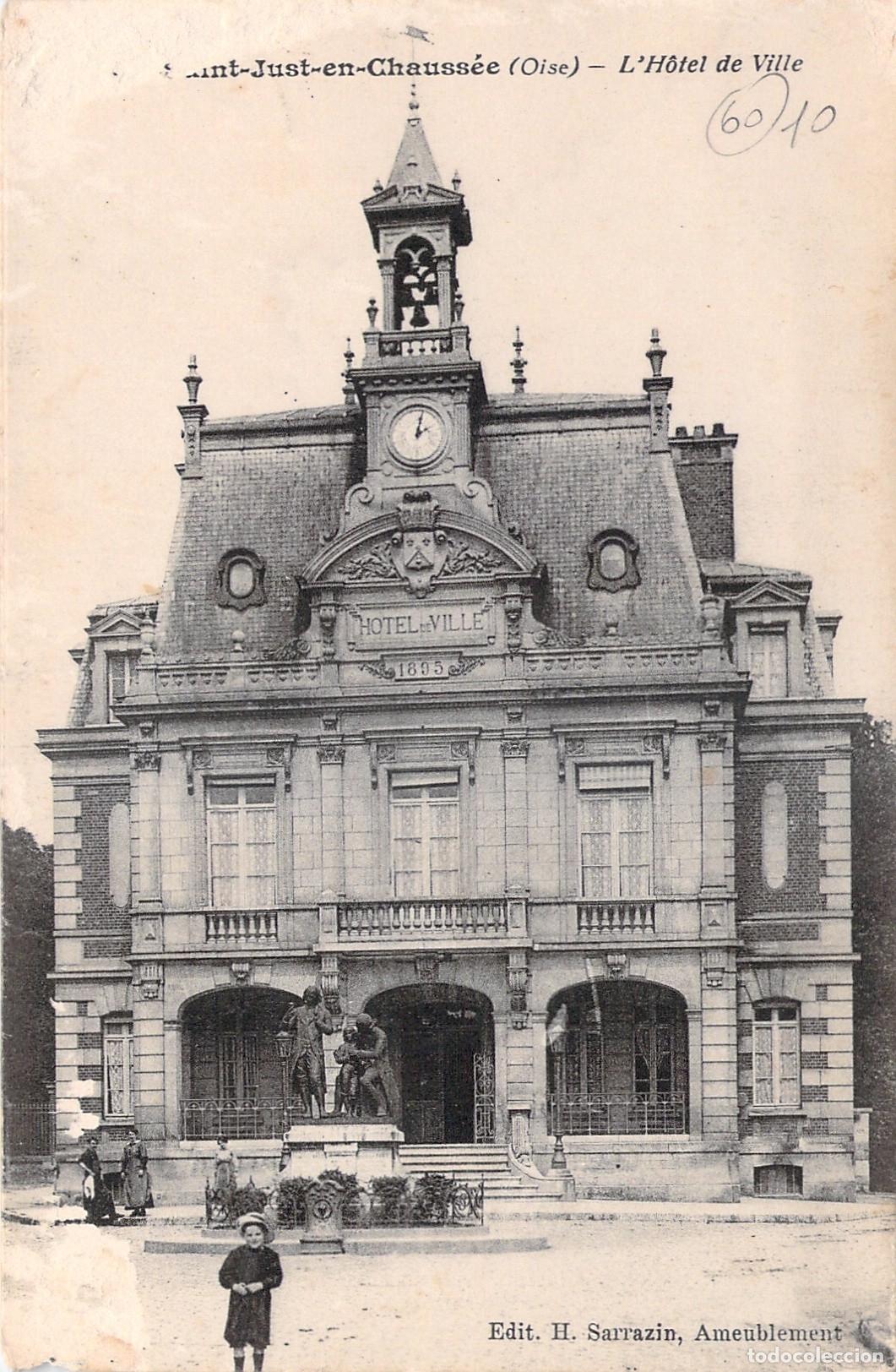 Postcards: Postal de Saint-Just-en-Chauss&eacute;e Ayuntamiento Francia