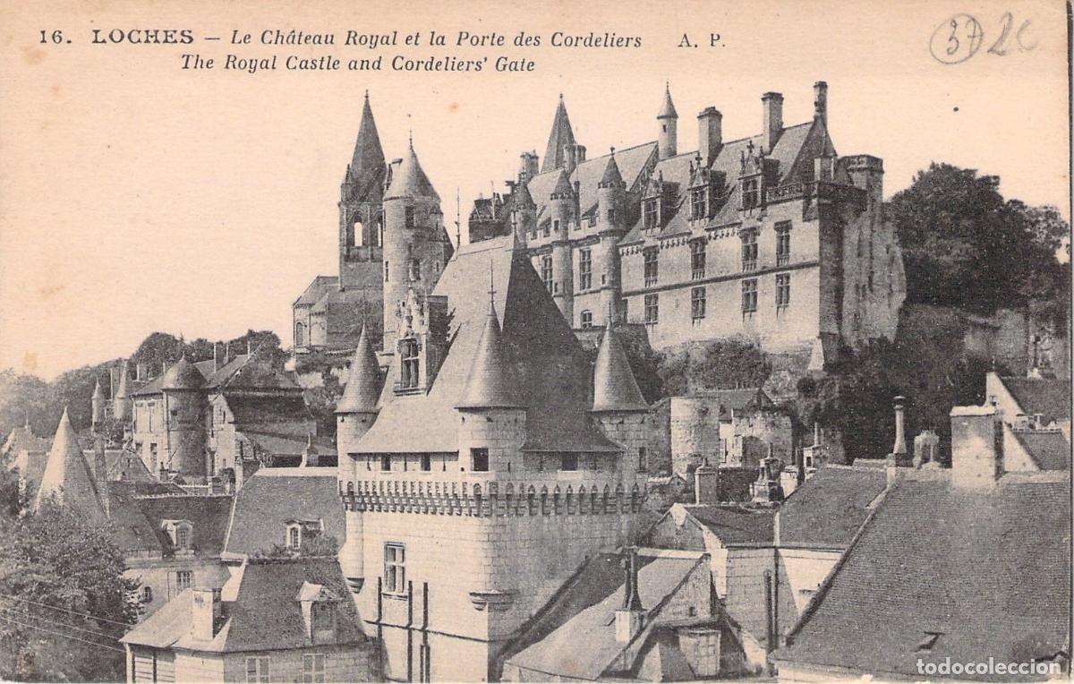 Postales: Postal de Loches mostrando el Castillo Real y la Puerta de los Cordeliers
