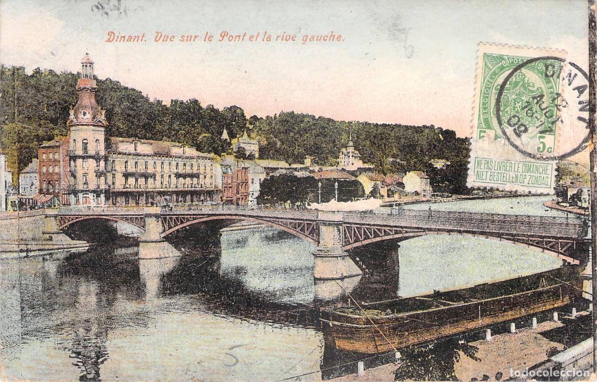 Postales: Postal de Dinant vista del puente y el r&iacute;o Mosa en B&eacute;lgica