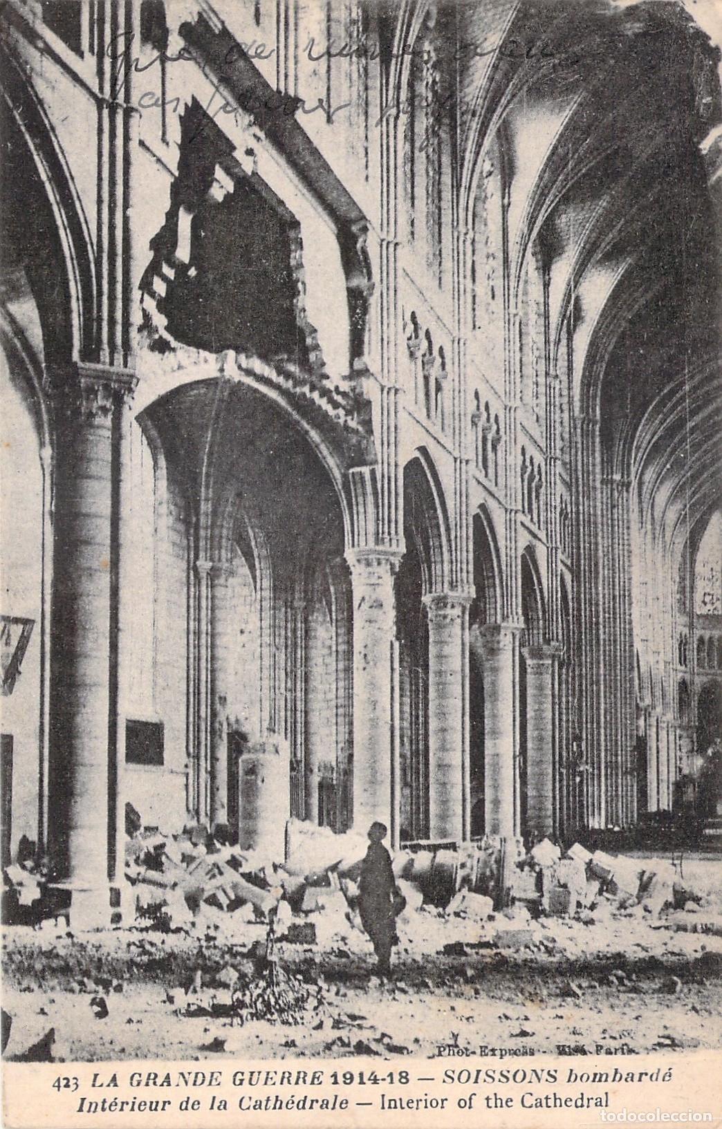 Postales: Postal de la Catedral de Soissons bombardeada durante la Primera Guerra Mundial