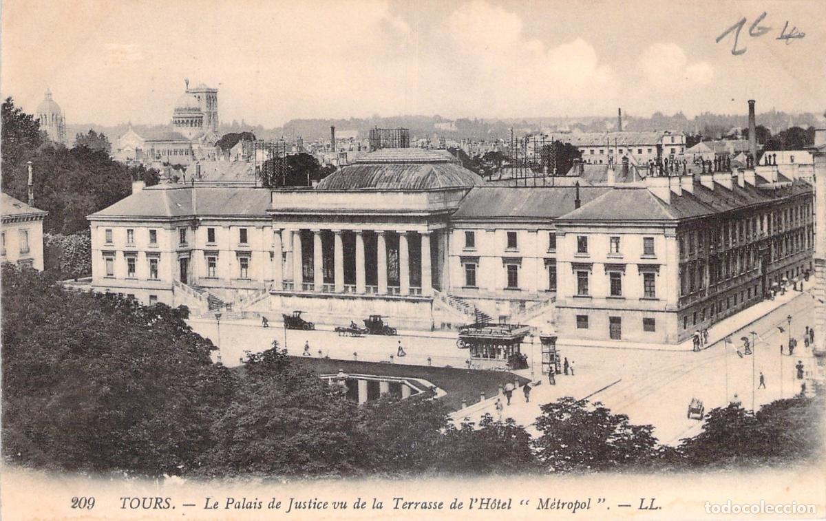 Postales: Postal de Tours Francia Palais de Justice desde el Hotel Metropol