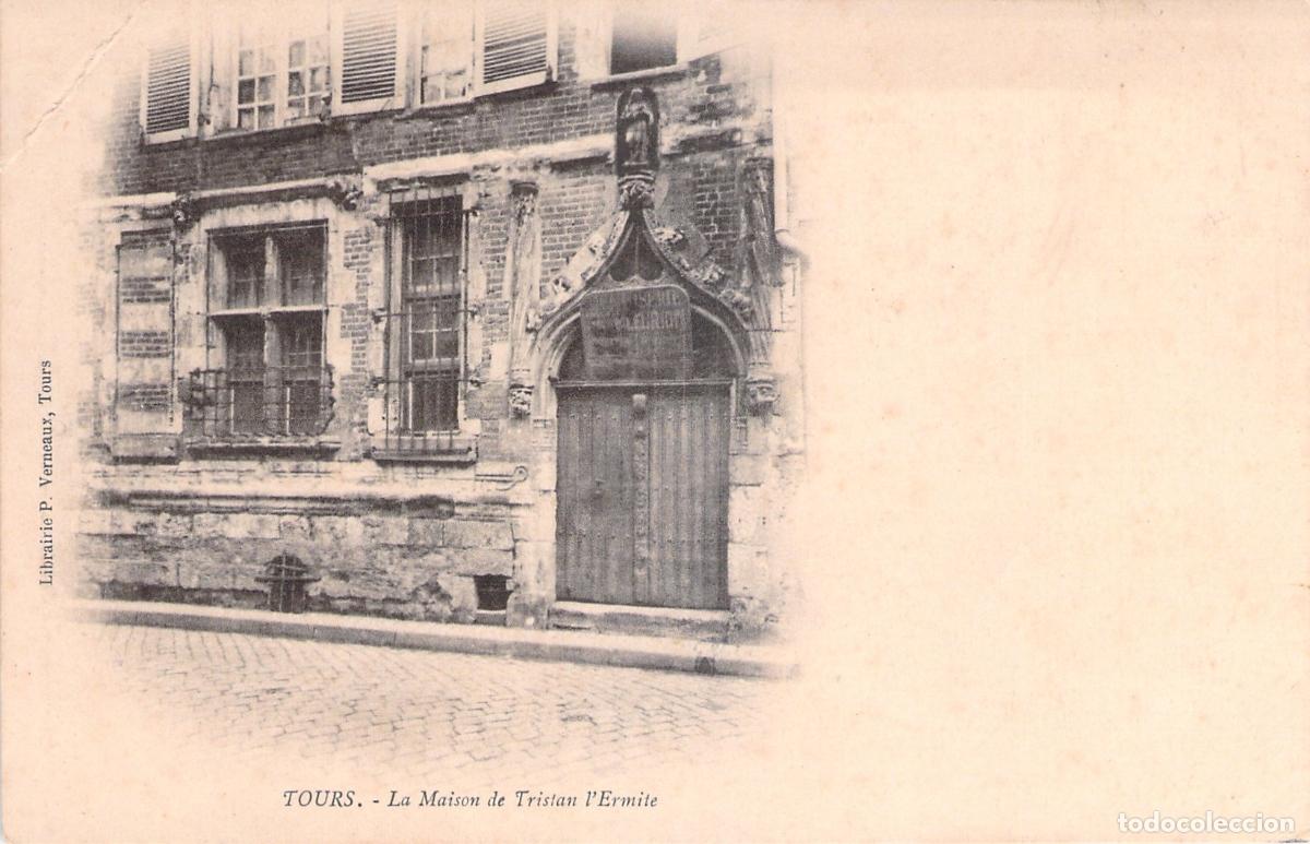 Cartoline: Postal de la Maison de Tristan l'Ermite en Tours, Francia