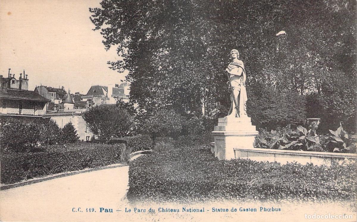 Postkarten: Postal de Pau Castillo y Parque Estatua de Gaston Phoebus