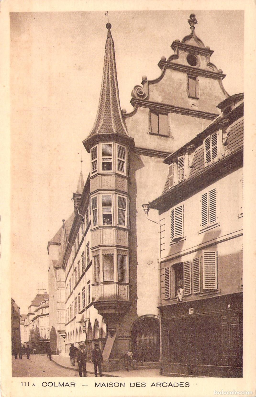 Postais: Postal de la Maison des Arcades en Colmar, Alsacia