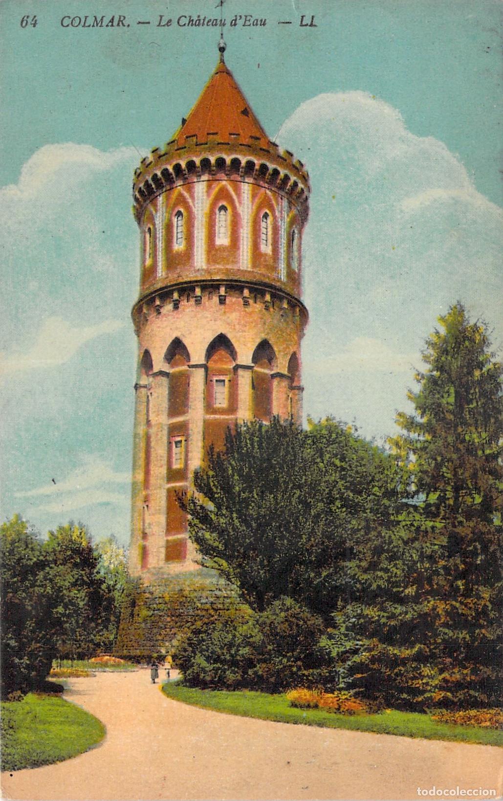 Cartoline: Postal de Colmar Francia Ch&acirc;teau d'Eau Torre de Agua