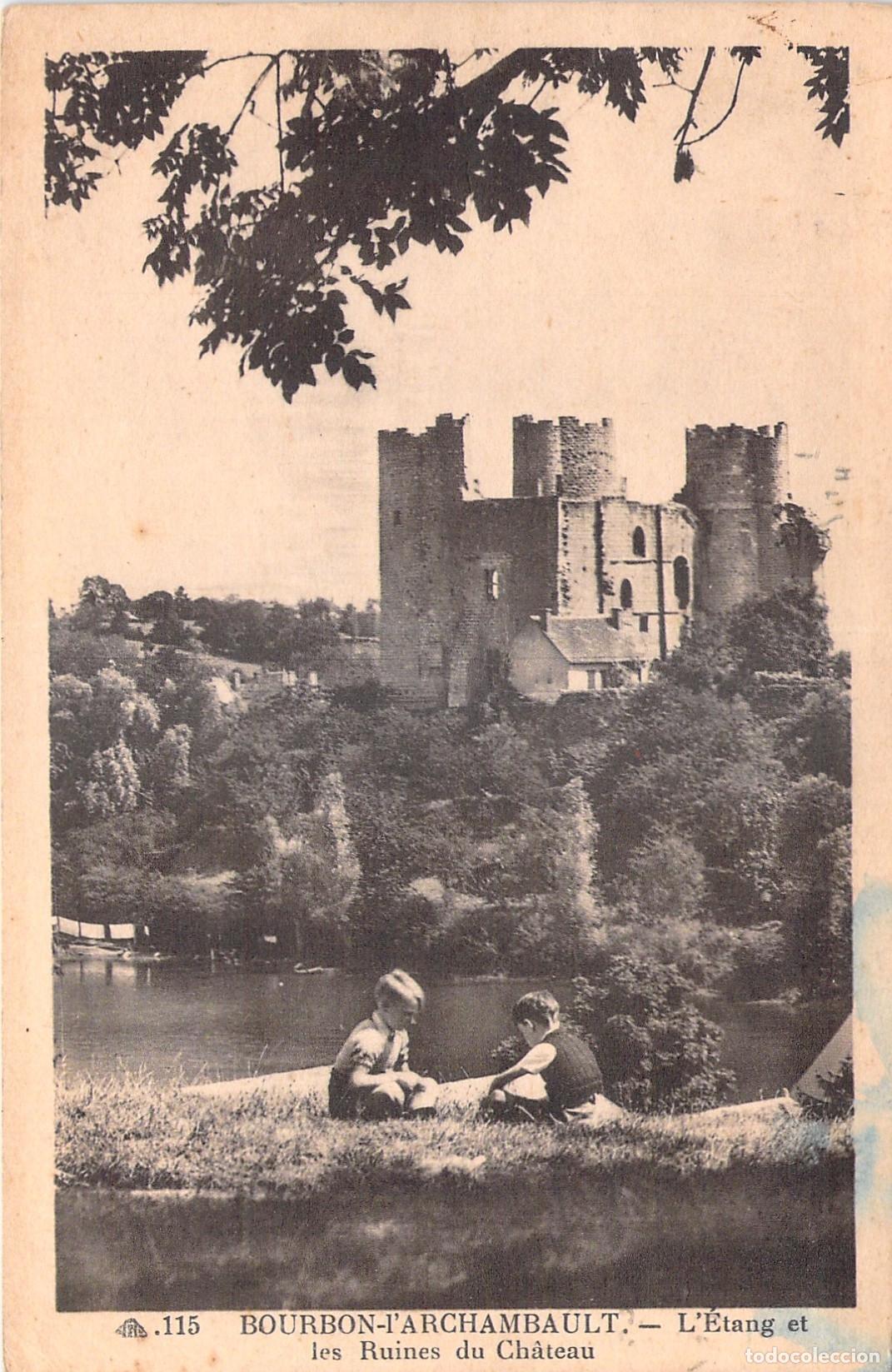Cartoline: Postal de las ruinas del Castillo de Bourbon-l'Archambault y su estanque