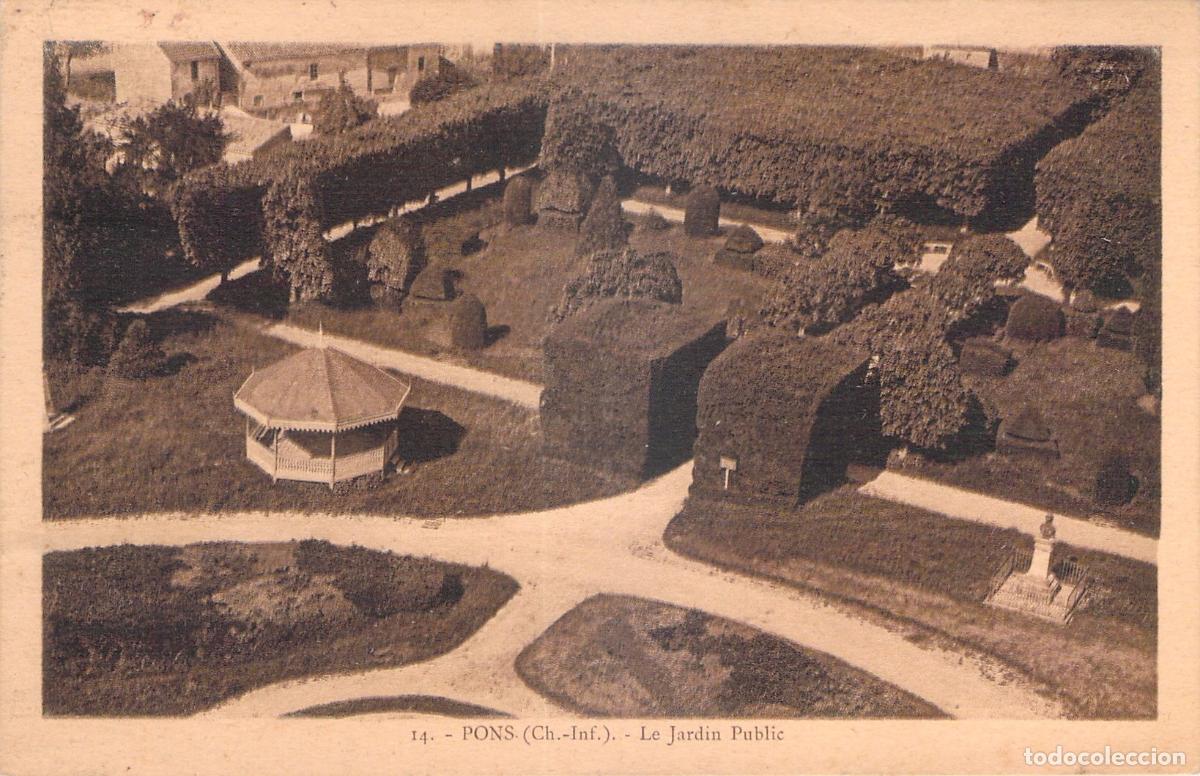 Postales: Postal de Pons, Francia, el Jard&iacute;n P&uacute;blico con su kiosco de m&uacute;sica