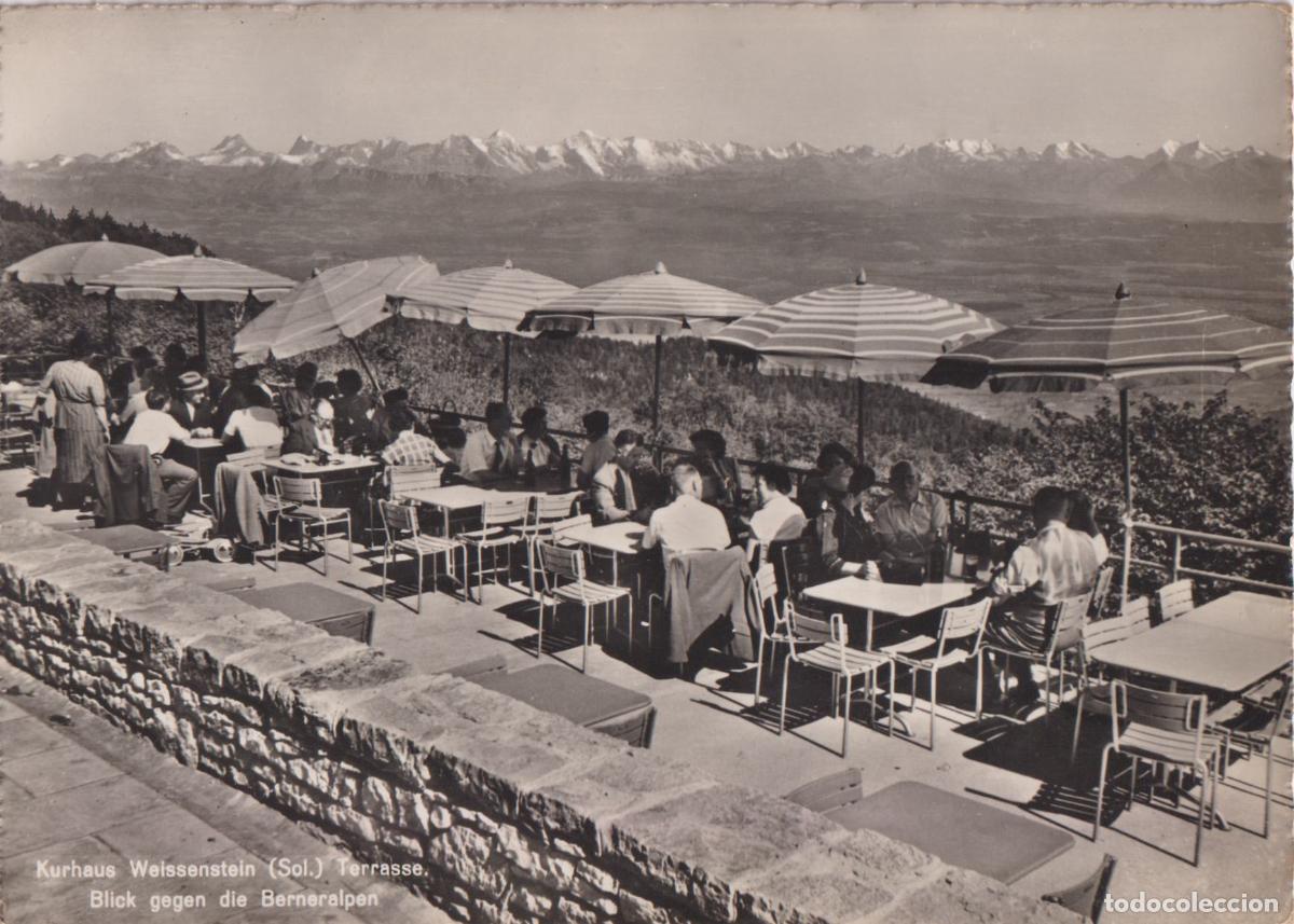 Postkarten: SUIZA, SOLEURA (SOLOTHURN) TERRAZA DEL KURHAUS WEISSENSTEIN - AL FONDO LOS ALPES DE BERNA &ndash; S/C