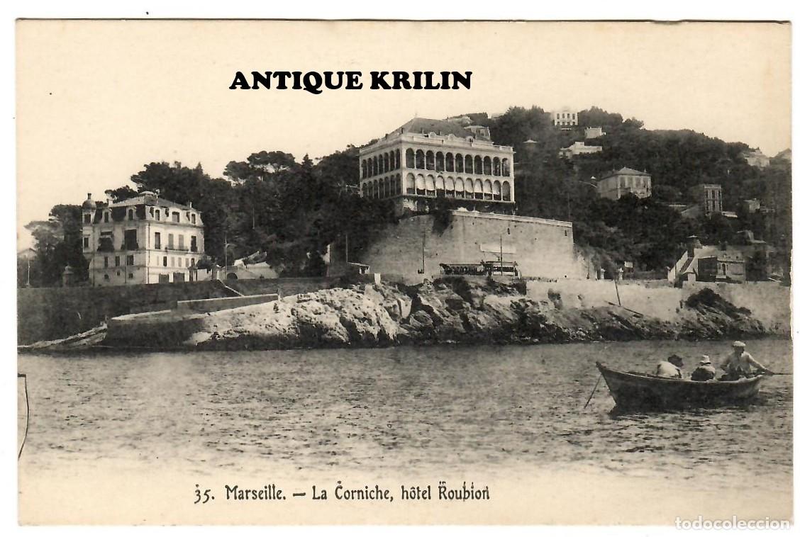 Postkarten: FRANCE / MARSEILLE N&ordm; 35 LA CORNICHE , H&Ocirc;TEL ROUBION / SIN FRANQUEAR