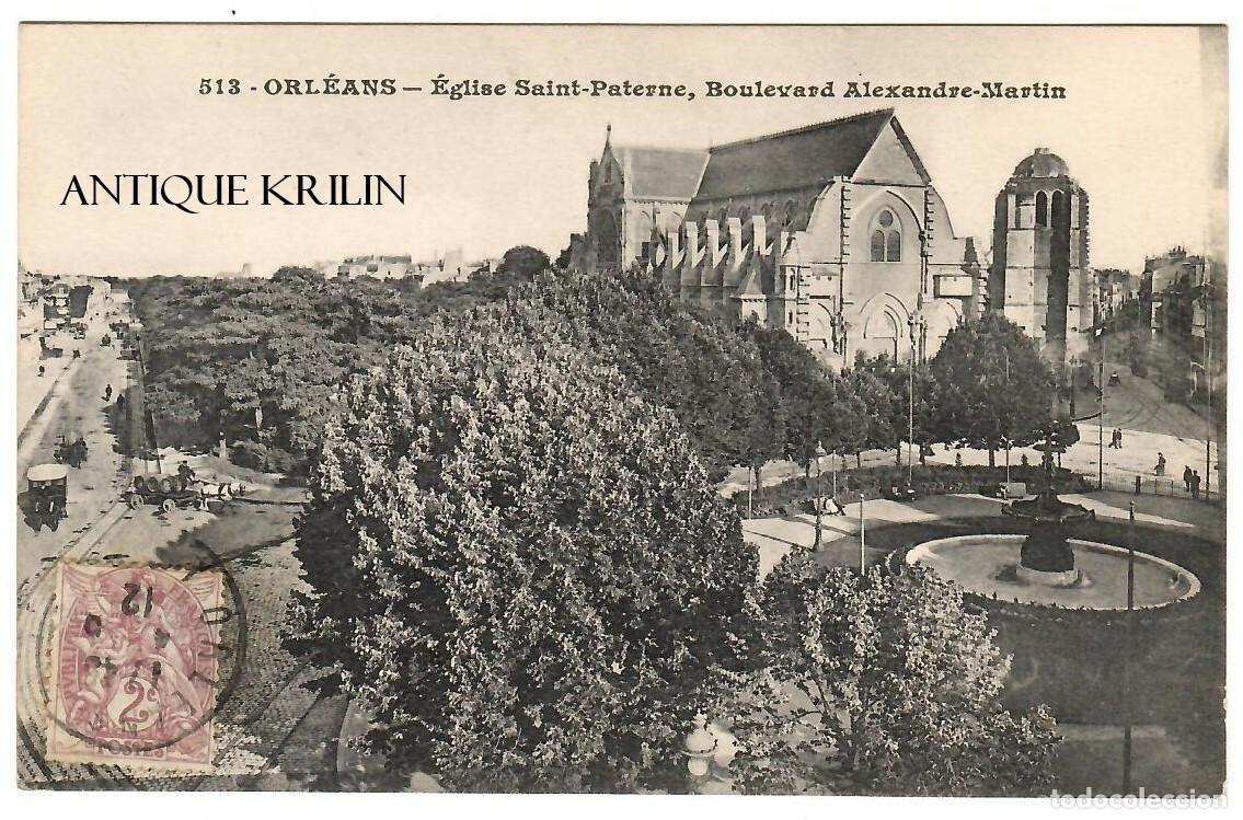 Cartoline: ORL&Eacute;ANS N&ordm; 513 &Egrave;GLISE SAINT-PATERNE , BOULEVARD ALEXANDRE-MARTIN / FRANQUEADA