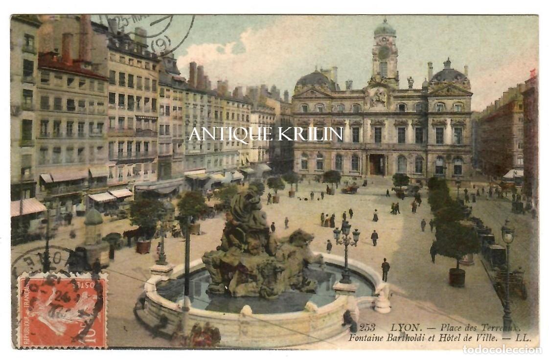 Postales: FRANCE / LYON N&ordm; 253 PLACE DES TERREAUX , FONTAINE BARTHOLDI ET HOTEL DE VILLE / FRANQUEADA