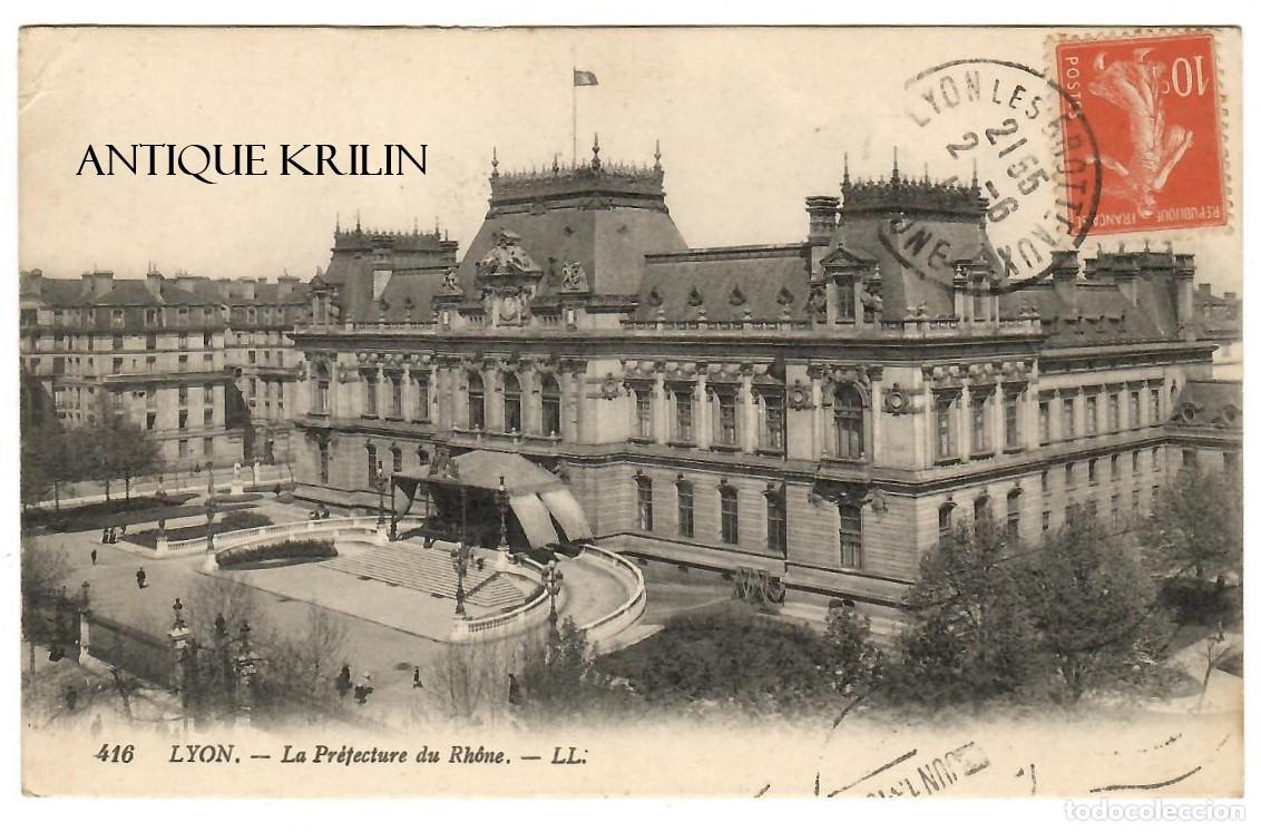 Cartoline: FRANCE / LYON N&ordm; 416 LA PREFECTURE DU RH&Oacute;NE / EDITION L.L. / FRANQUEADA