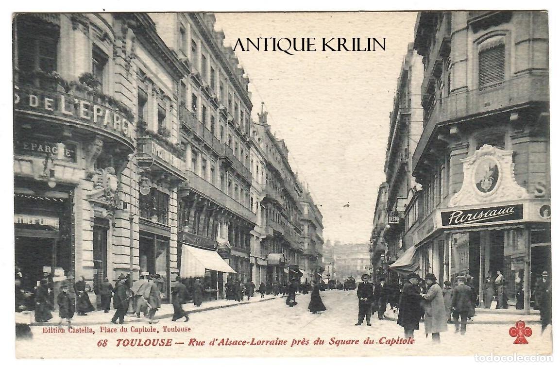 Postkarten: FRANCE / TOULOUSE N&ordm; 68 RUE D'ALSACE-LORRAINE / EDITION CASTELLA / SIN FRANQUEAR