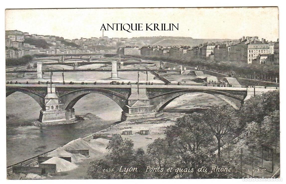 Postales: FRANCE / LYON N&ordm; 2638 PONTS ET QUAIS DE RH&Ocirc;NE / EDITION L.V. & CIE. / SIN FRANQUEAR