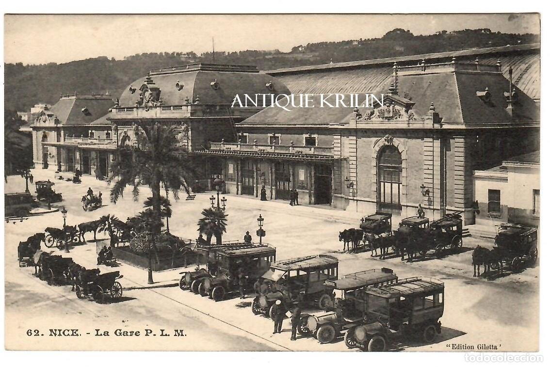 Postales: FRANCE / NICE N&ordm; 62 LA GARE P.L.M. / EDITION GILETTA / SIN FRANQUEAR