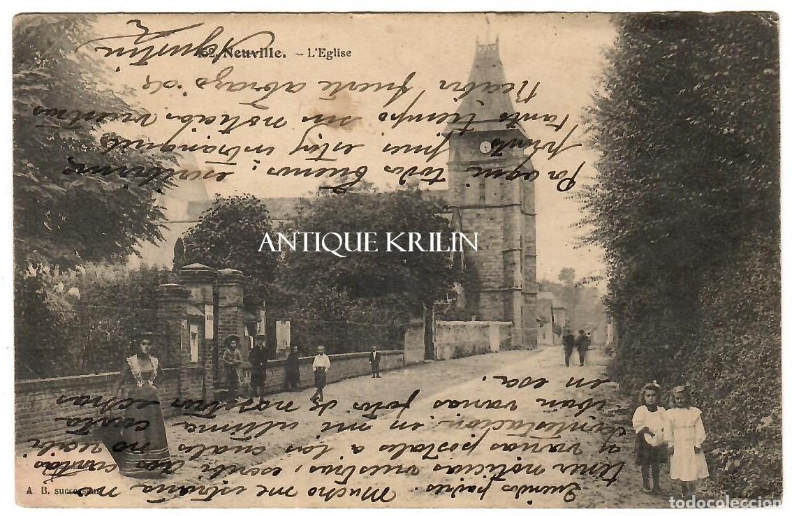 Postales: FRANCE / NEUVILLE N&ordm; 452 L'EGLISE / EDITION A.B. / FRANQUEADA