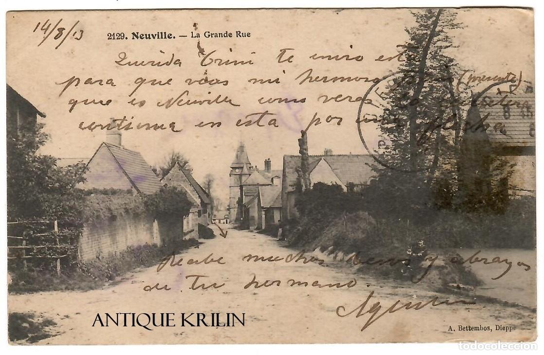 Postales: FRANCE / NEUVILLE N&ordm; 2129 KA GRANDE RUE / EDITION A. BETTEMBOS / FRANQUEADA