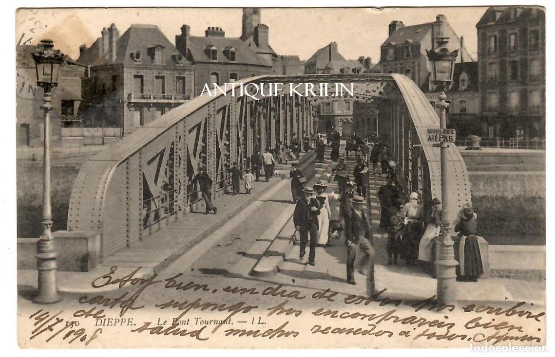 Postales: FRANCE / DIEPPE N&ordm; 130 LE PONT TOURNANT / EDITION LL. / FRANQUEADA