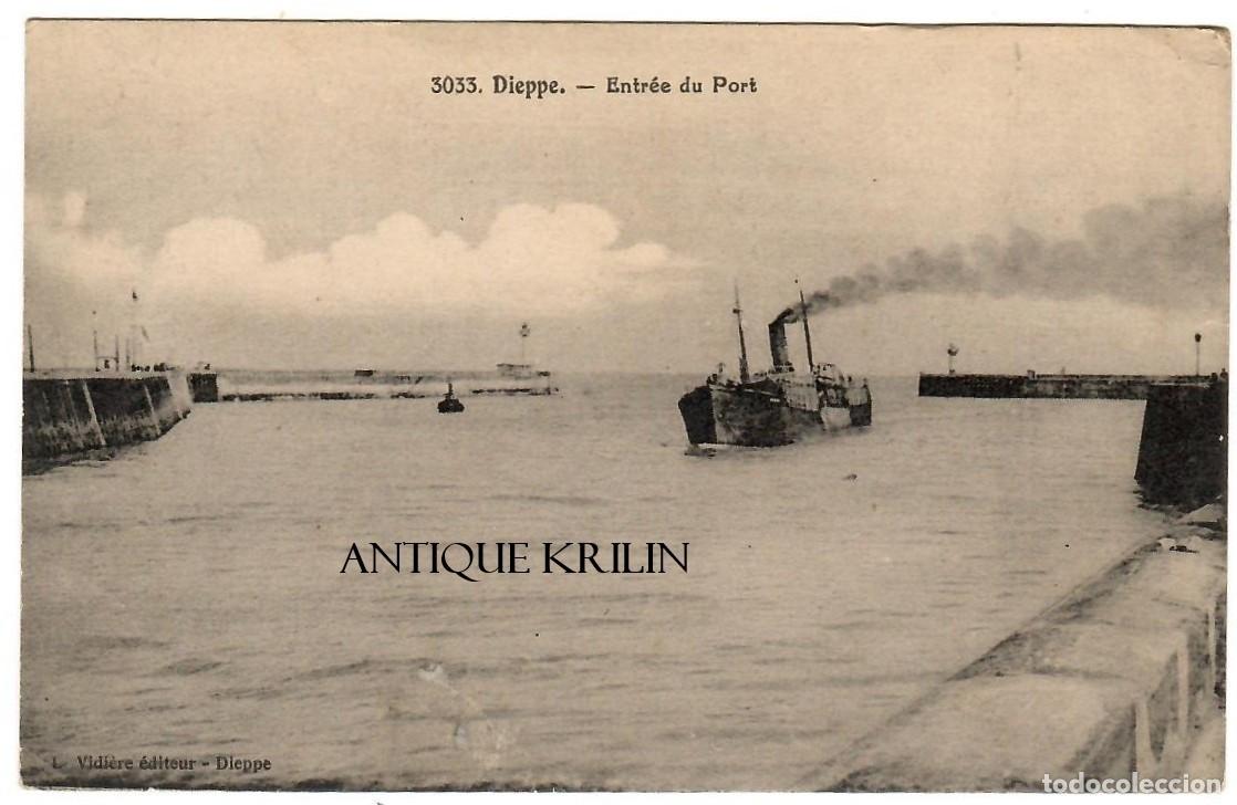 Postales: FRANCE / DIEPPE N&ordm; 3033 ENTR&Eacute;E DU PORT / EDITEUR L. VIDI&Egrave;RE / SIN FRANQUEAR PERO ESCRITA