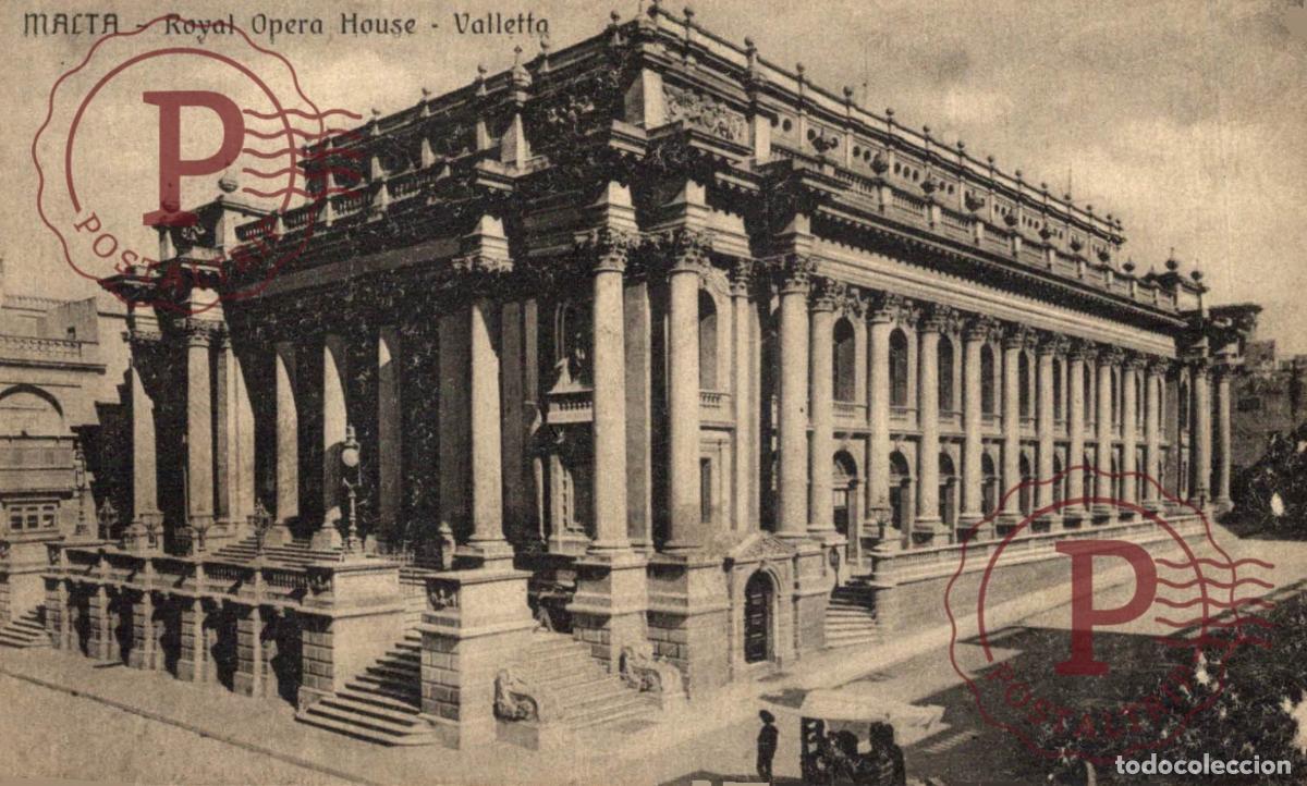 Postales: MALTA. MALTE. ROYAL OPERA HOUSE. VALLETTA.