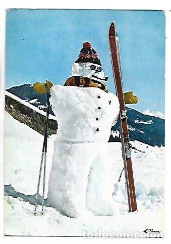Postales: &rdquo; NEIGE ET SOLEIL &rdquo;.- MONSIEUR LE BONHOMME DE NEIGE