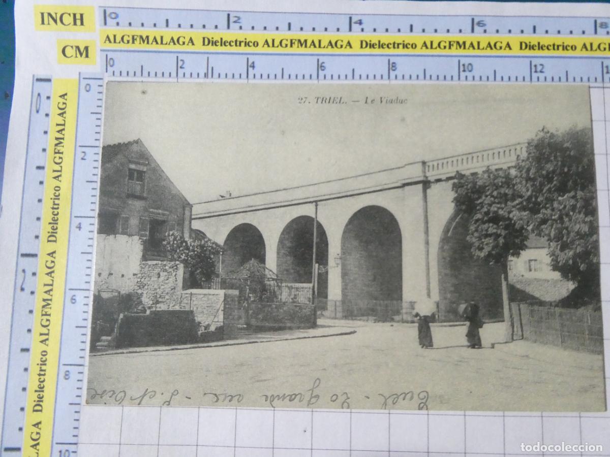 Postales: ANTIGUA POSTAL FACS&Iacute;MIL LA FRANCIA DE OTRO TIEMPO. TRIEL LE VIADUC 3782