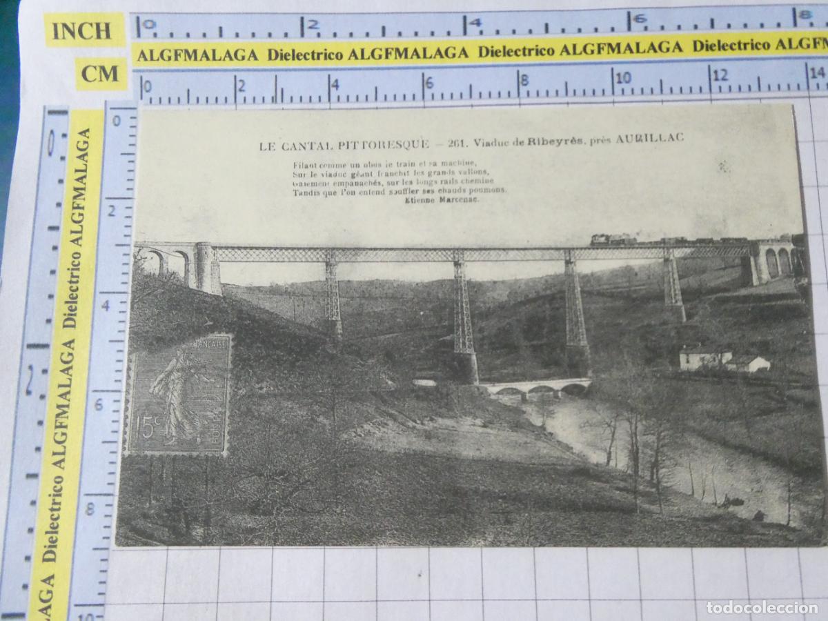 Postales: ANTIGUA POSTAL FACS&Iacute;MIL LA FRANCIA DE OTRO TIEMPO. LE CANTAL VIADUC RIBEYRES TREN FERROCARRIL 3790