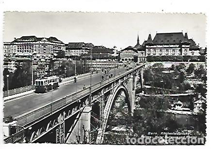 Postales: PONT DU KIRCHENFELD, PALACE HOTEL BELLEVUE ET CASINO.- BERNE / SUIZA