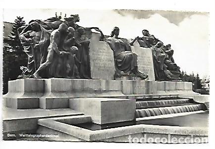 Postales: &rdquo; WELTTELEGRAPHENDENKMAL &rdquo; - MONUMENT DE L&acute;UNION TELEGRAPHIQUE INTERNATIONALE.- BERNE / SUIZA