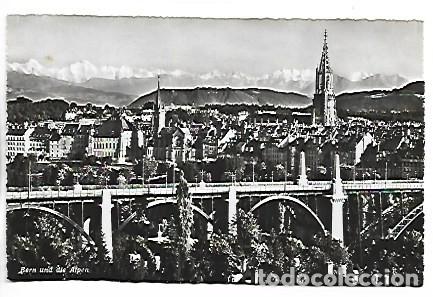 Postales: BERN UND DIE ALPEN.- BERNE / SUIZA - SWITZERLAND