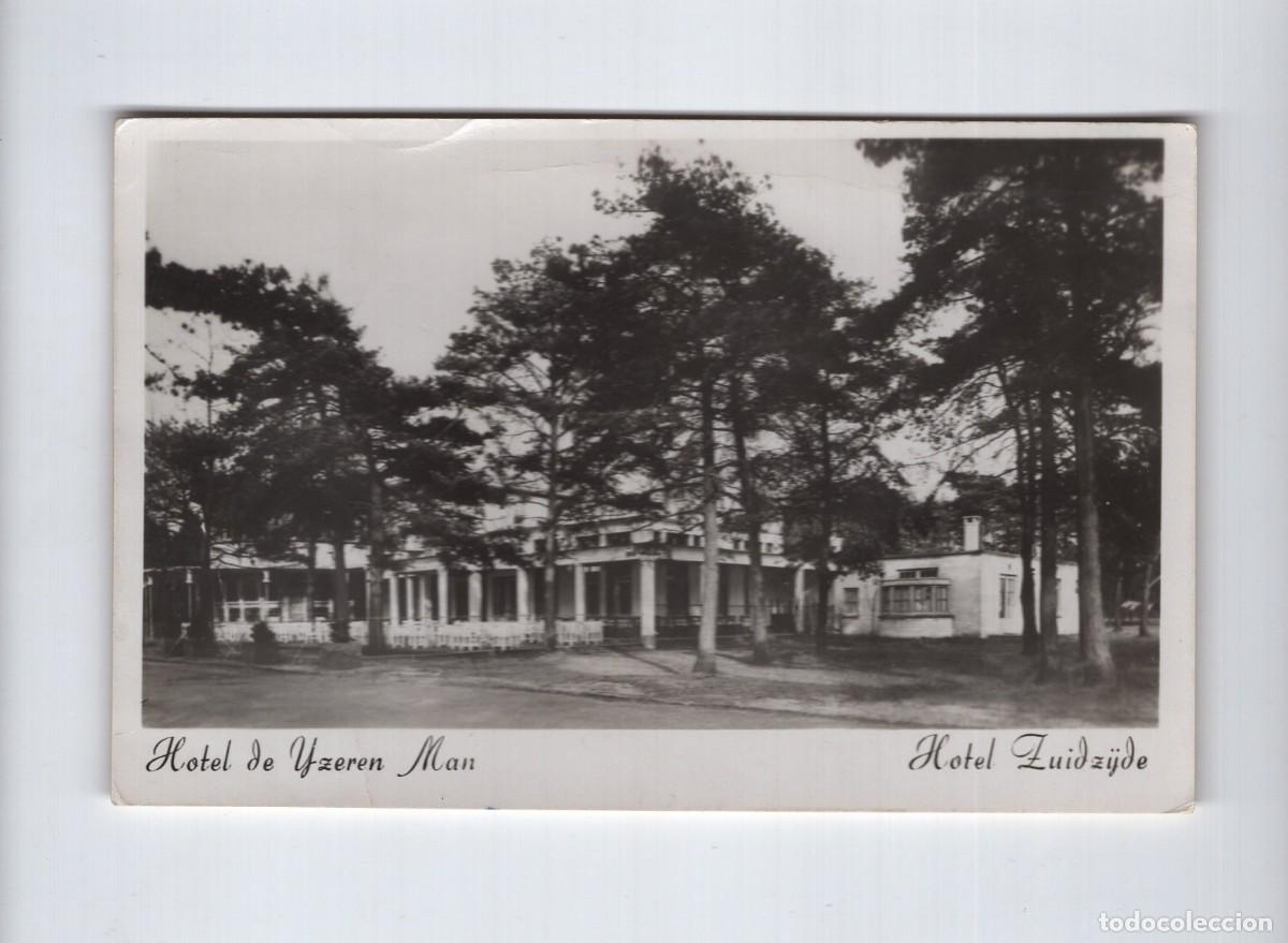 Postales: Holanda. Hotel de Yzeren Man - Hotel Zuidzijde (escrita a&ntilde;os 50)