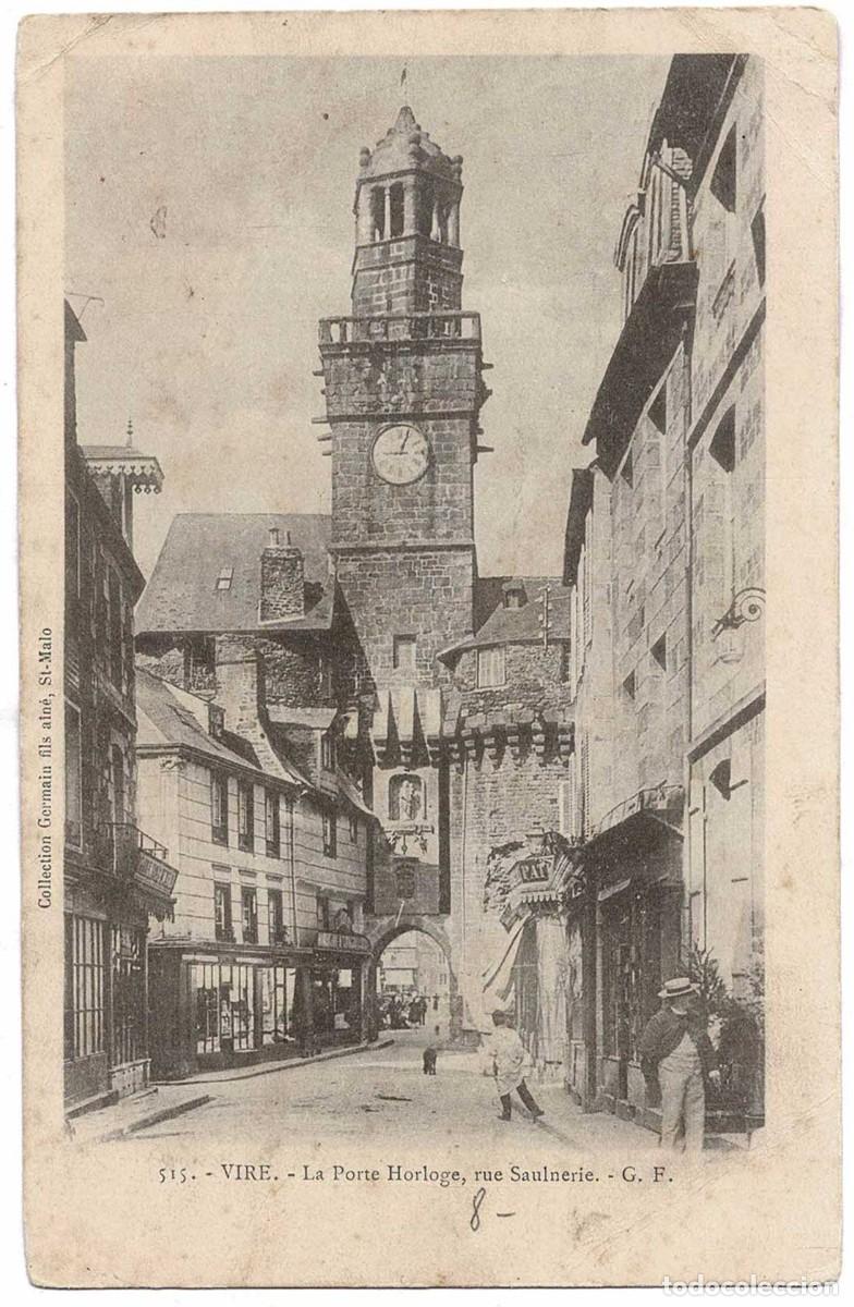 Postales: Postal Francia. Vire. La Porte Horloge, rue Saulniere