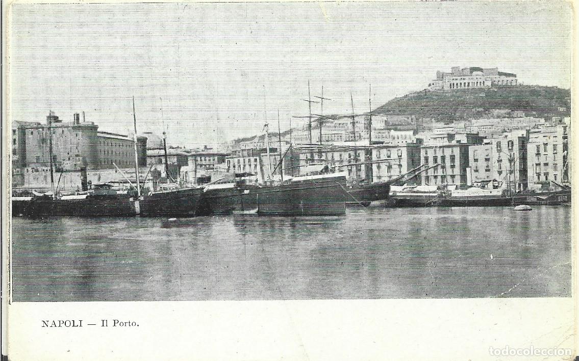 Postales: N&Aacute;POLES (ITALIA) - EL PUERTO - SIN EDITOR