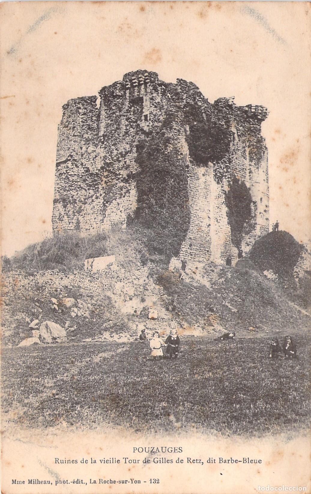 Postales: Postal de las ruinas del Castillo de Gilles de Retz en Pouzauges
