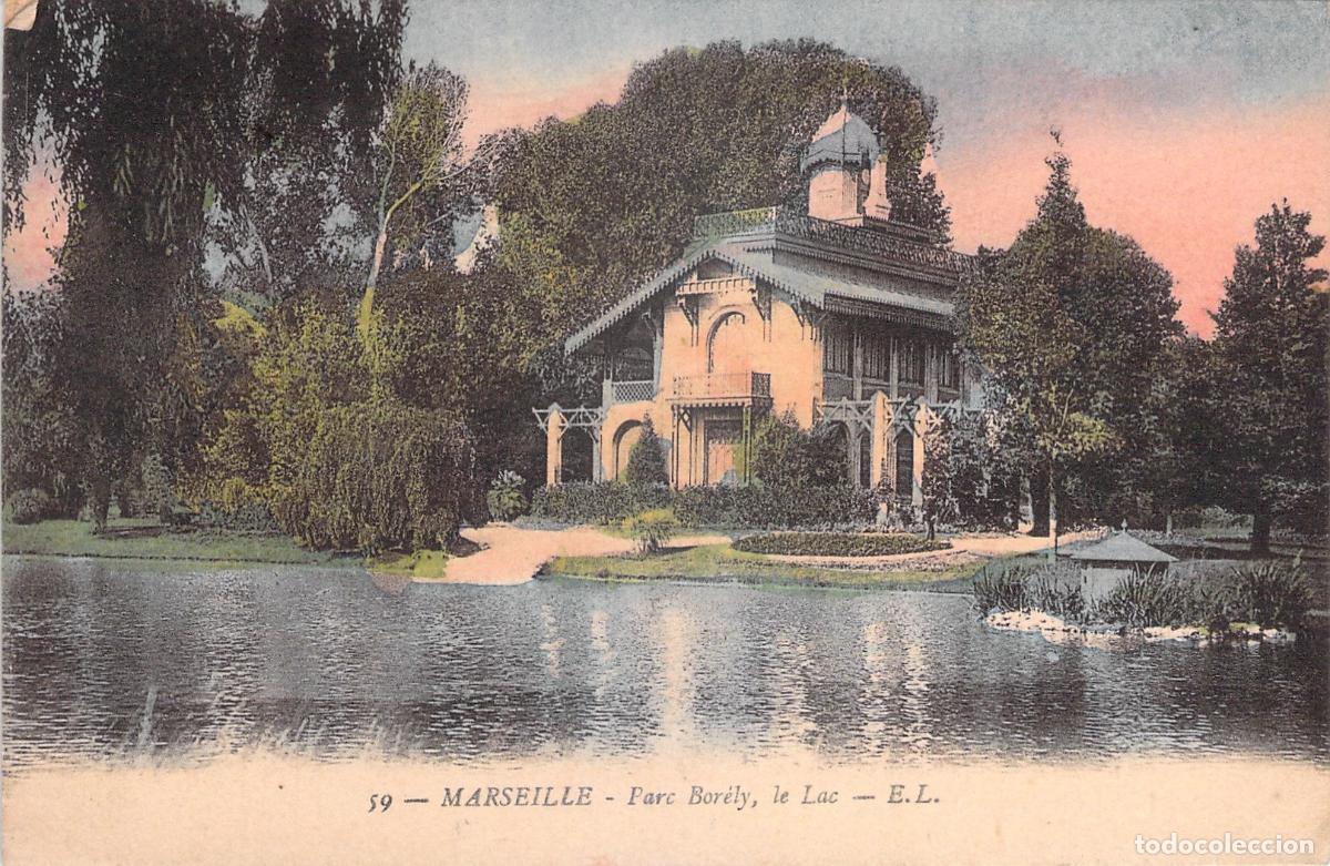 Postales: Postal de Parc Bor&eacute;ly en Marsella, Francia