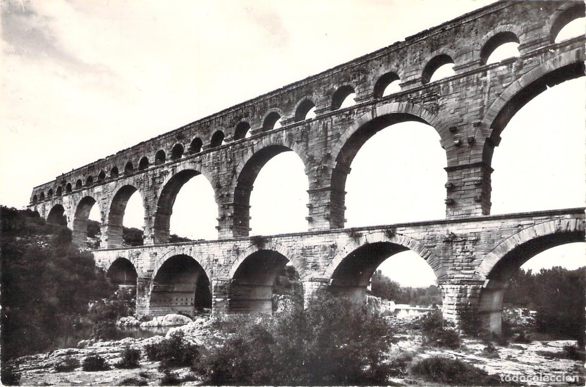 Postales: Postal del antiguo acueducto romano Pont du Gard en Nimes, Francia